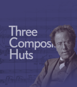 The Three Composing Huts